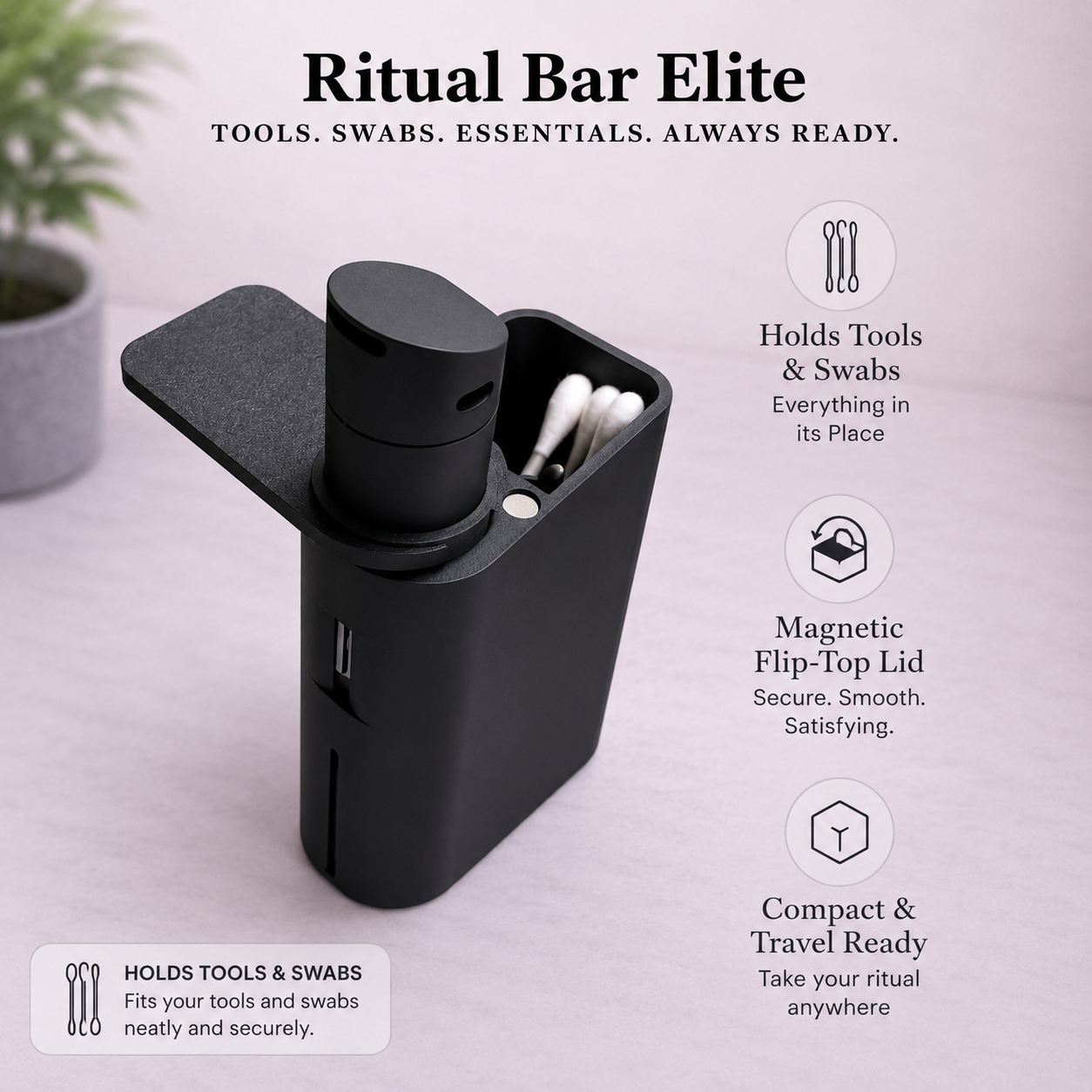 The Ritual Bar Elite — Pivot Station with Tool & Swab Storage